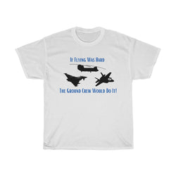 If Flying Was Hard T Shirt