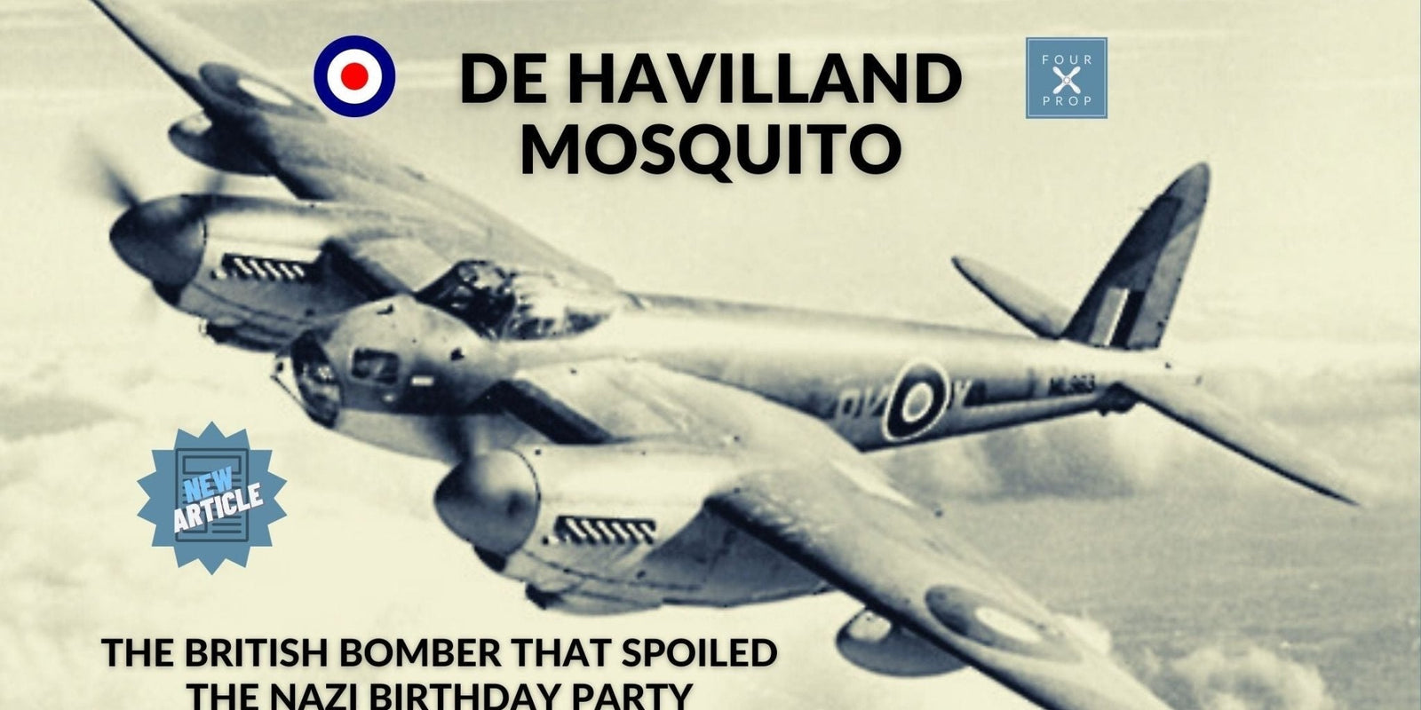 de Havilland Mosquito - Four Prop