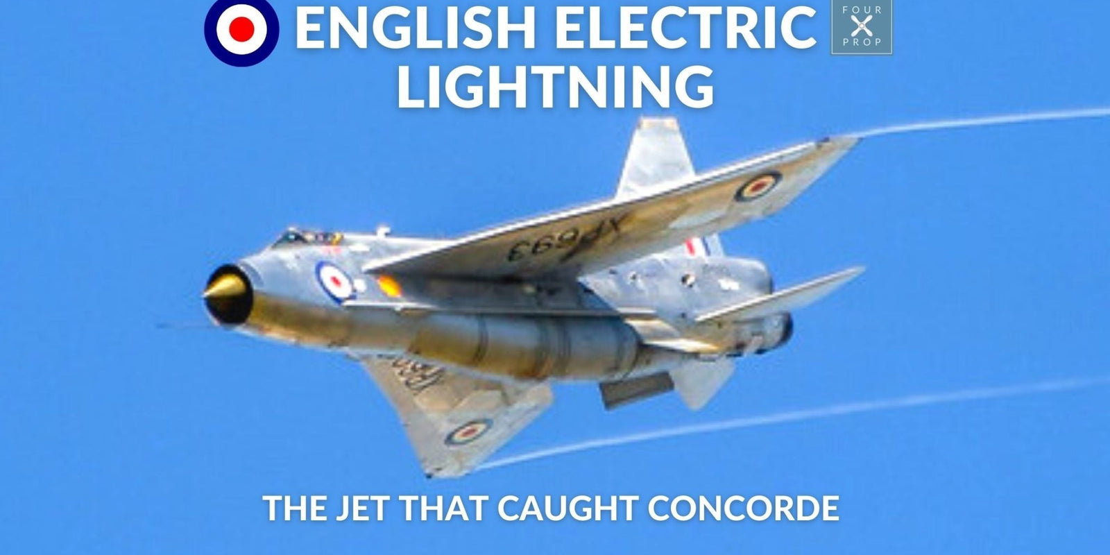English Electric Lightning - Four Prop
