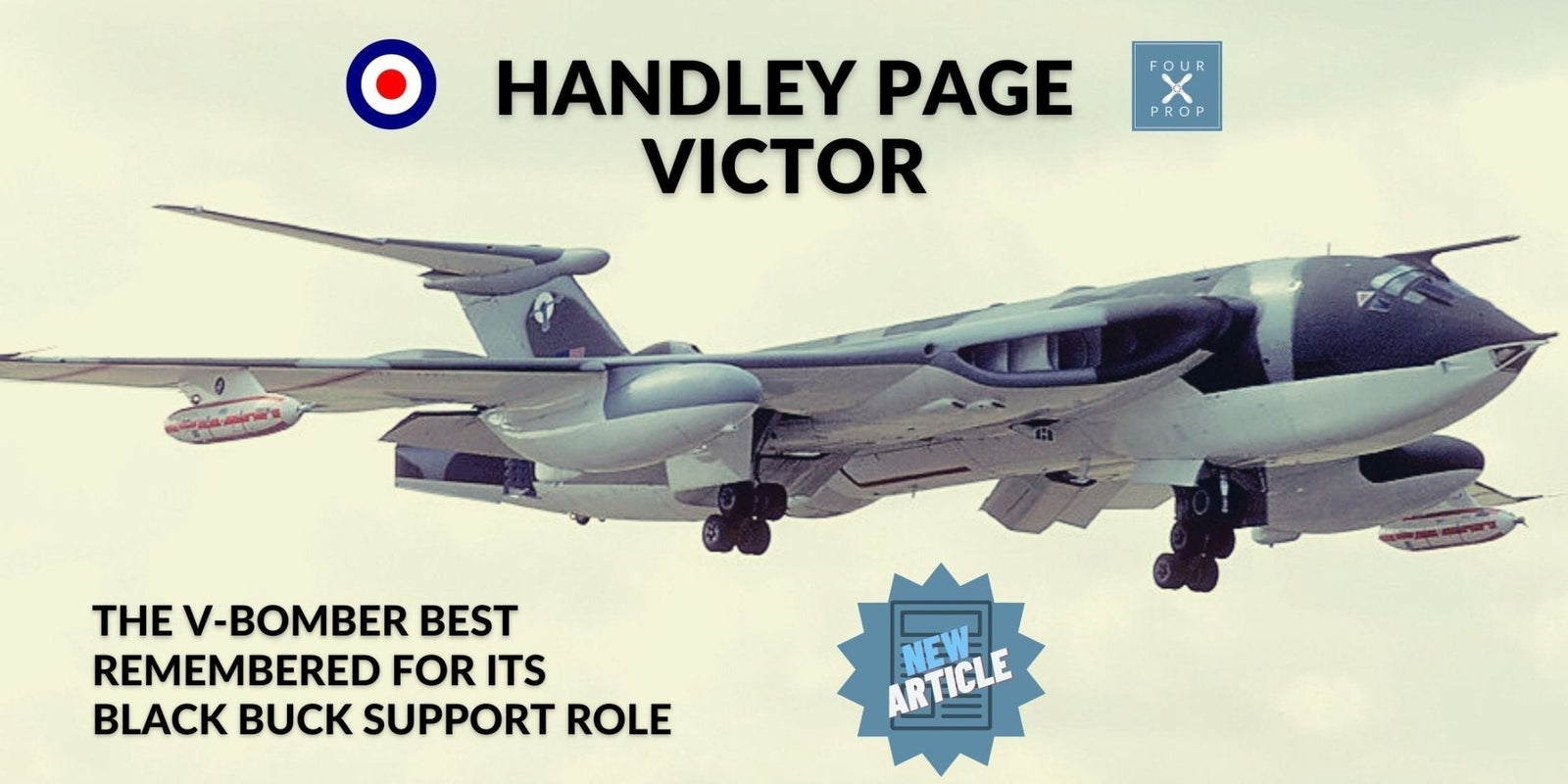 Handley Page Victor - Four Prop