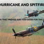 Hurricane and Spitfire - Four Prop