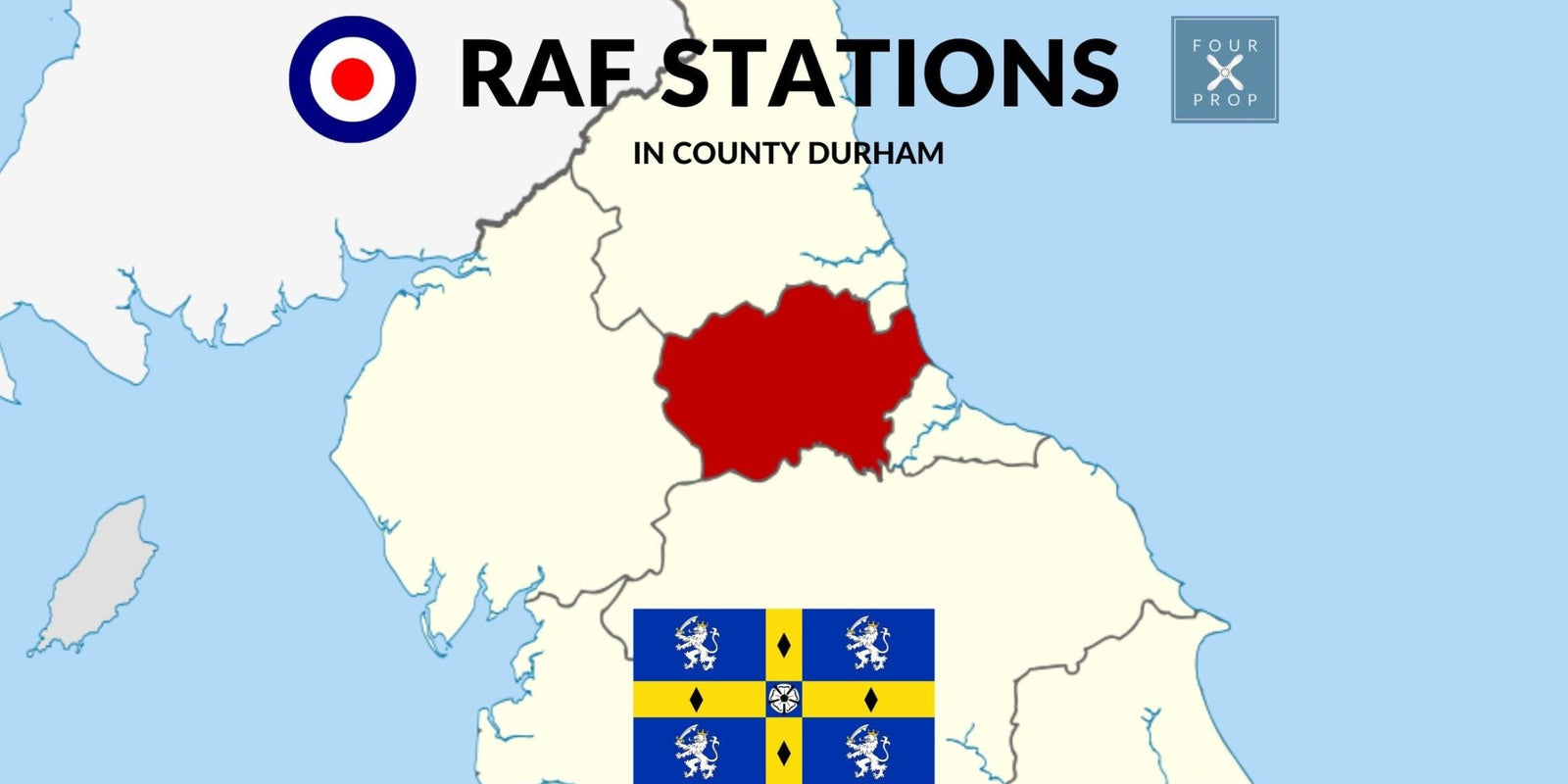 RAF Stations in County Durham - Four Prop