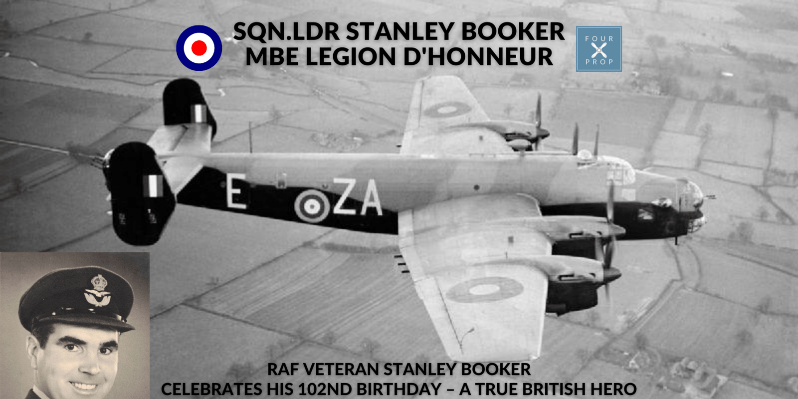 RAF veteran Stanley Booker celebrates his 102nd birthday – a true British hero - Four Prop