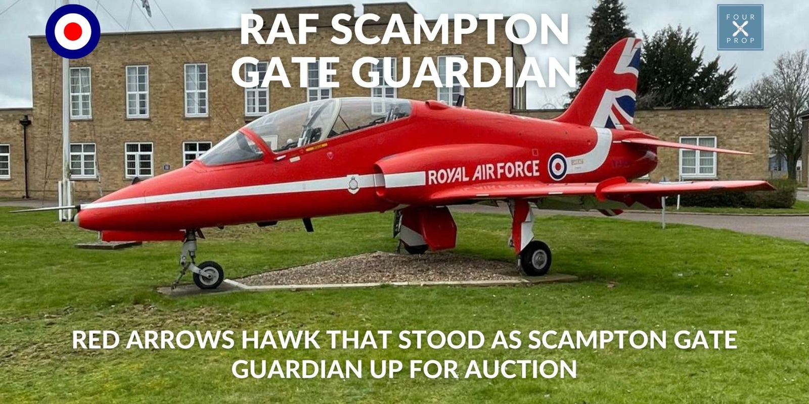 Scampton Gate Guardian - Four Prop