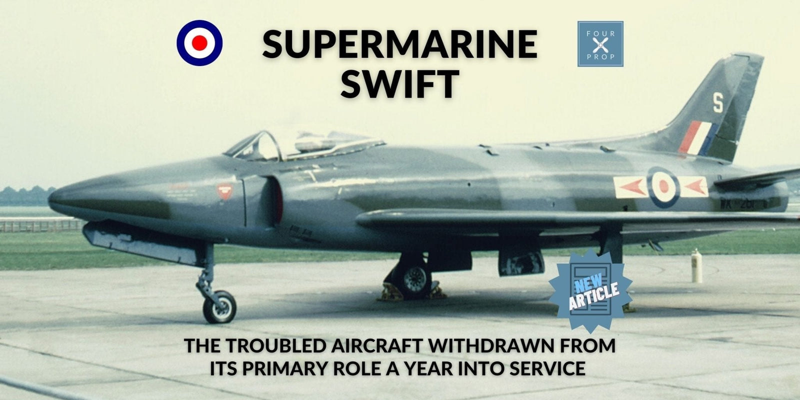 Supermarine Swift - Four Prop