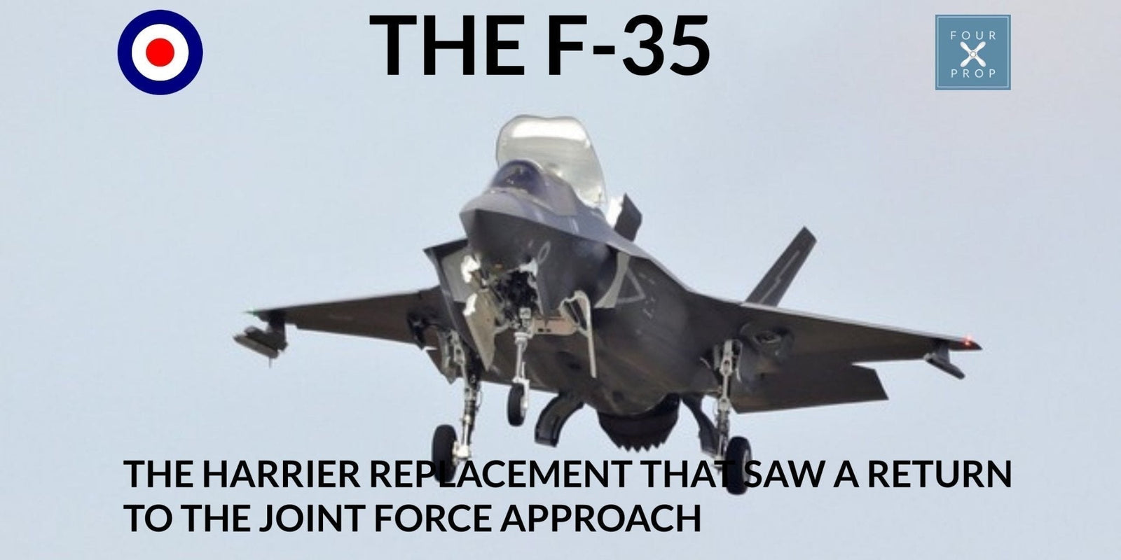 The F-35 - Four Prop