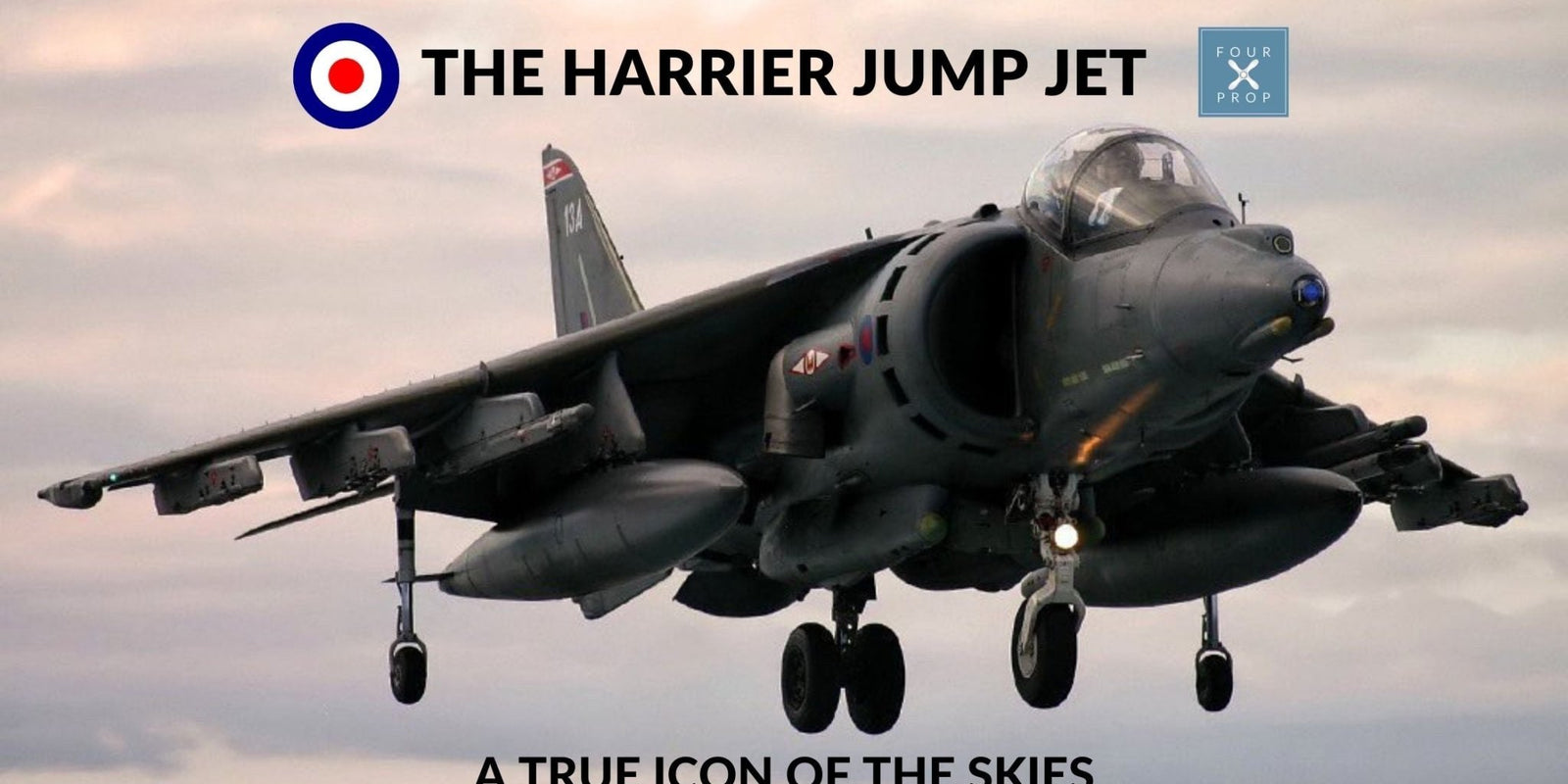 The Harrier Jump Jet - Four Prop
