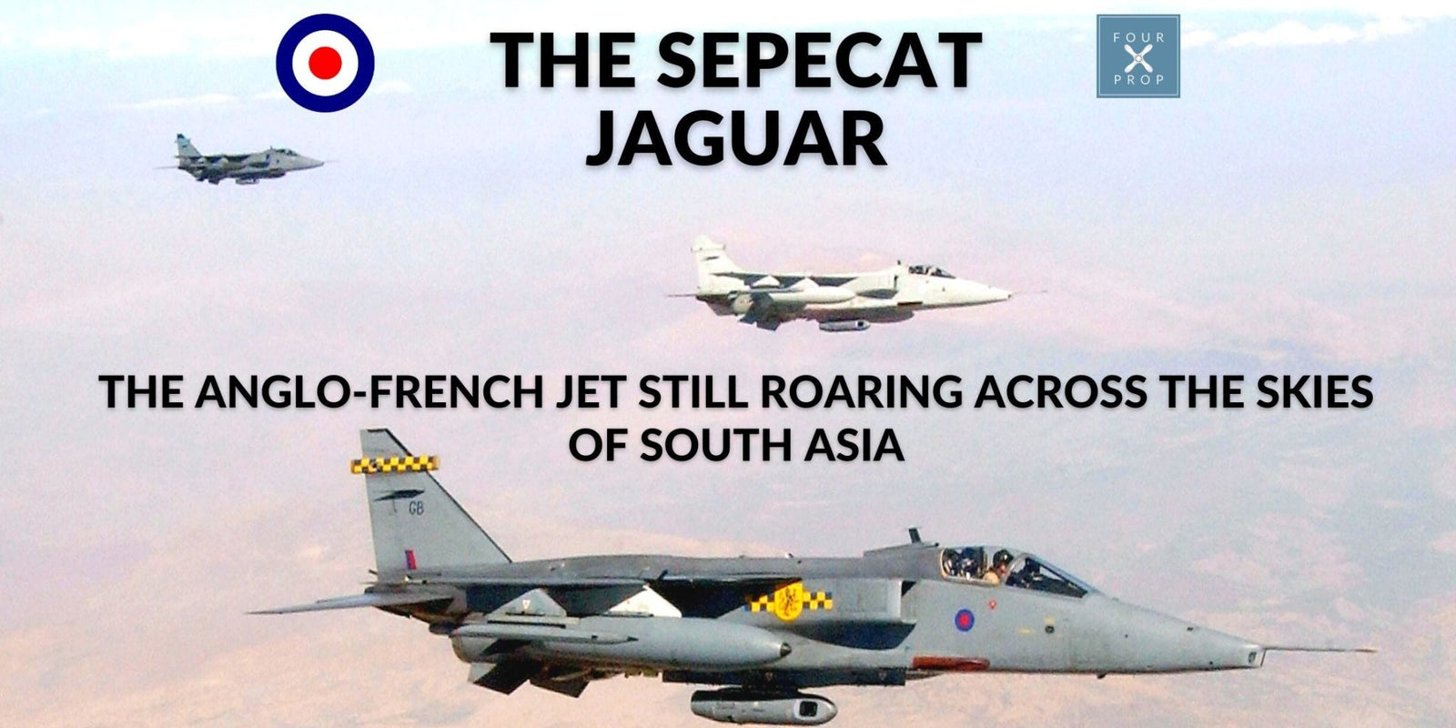 The SEPECAT Jaguar - Four Prop