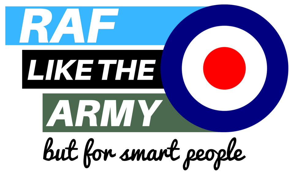 RAF Like the Army but for Smart People - Four Prop