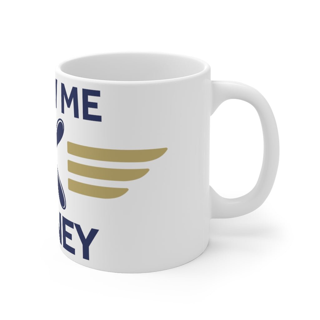JT Show Me The Money Mug - Four Prop